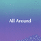 All Around｜堀江