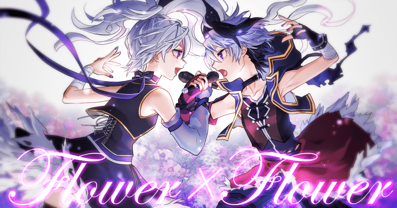 Flower×Flower（ボカロメタル投稿祭2023）｜ピロッシー(PiroP)