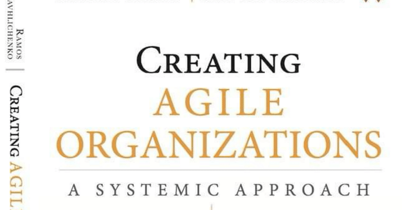 Creating Agile Organizations 