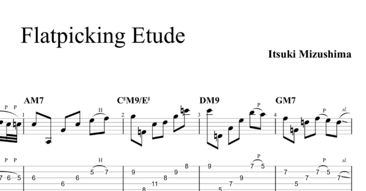 フィンガーピッキングを使わずに、フラットピッキングのみで演奏できるソロギター練習曲(TAB譜)「Flatpicking  Etude」｜水嶋稜威紀/Itsuki Mizushima