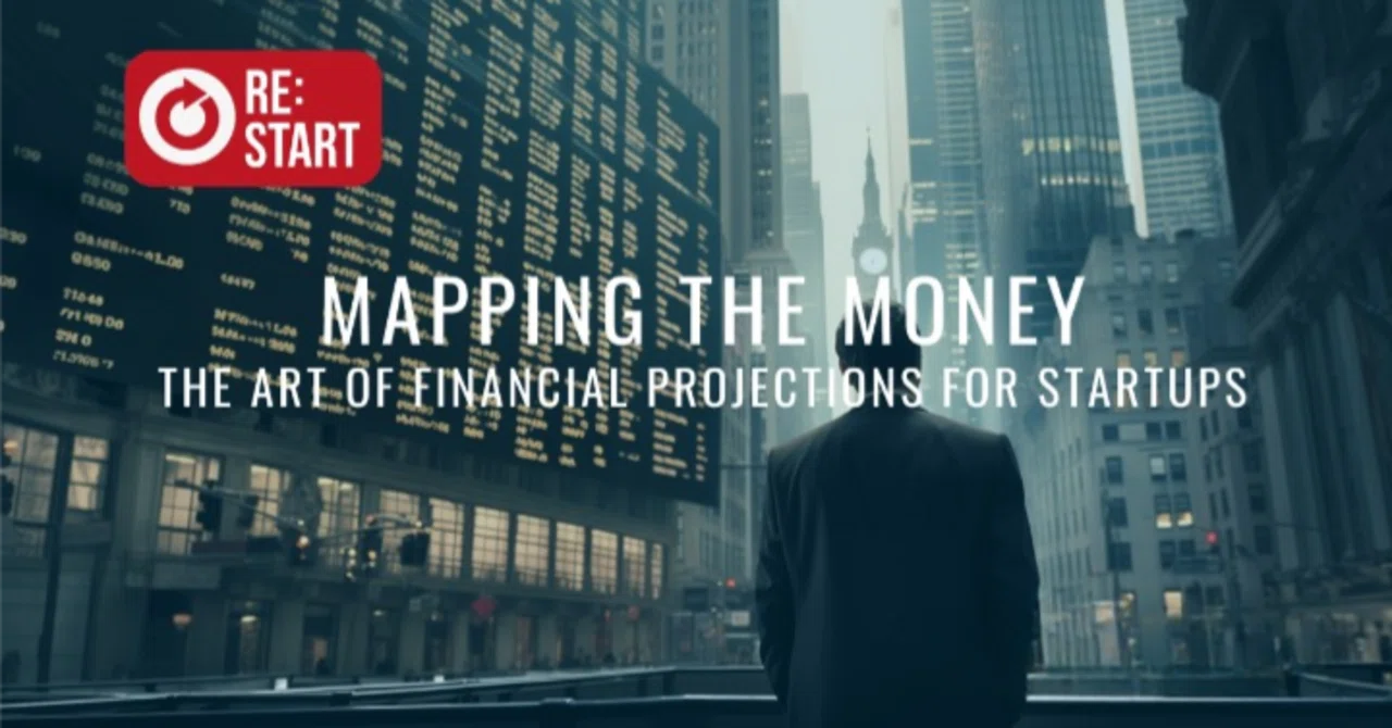 Mapping the Funds: The Art of Financial Forecasting for Startups ...