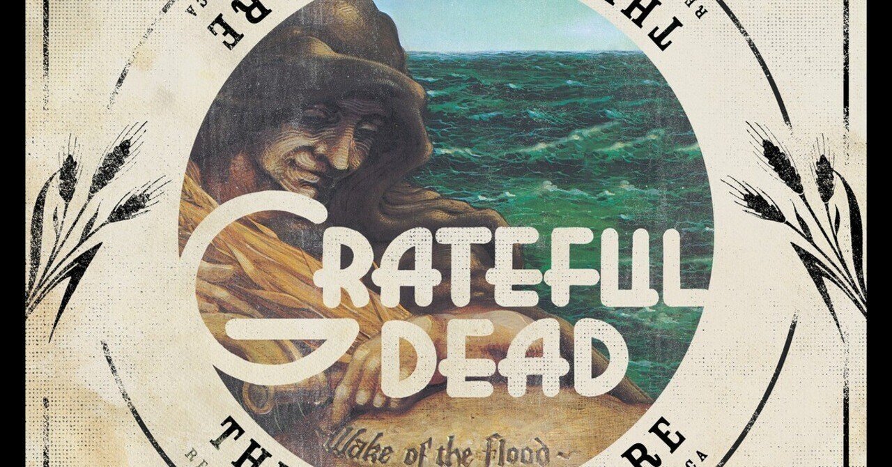 まだまだ続く文字盤上の天使の分け前 Grateful Dead - Wake of the