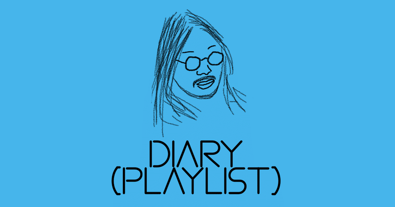Diary (Playlist) 2023/12/16