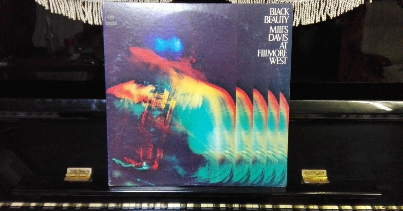 BLACK BEAUTY / MILES DAVIS AT FILLMORE WEST｜BFJ1