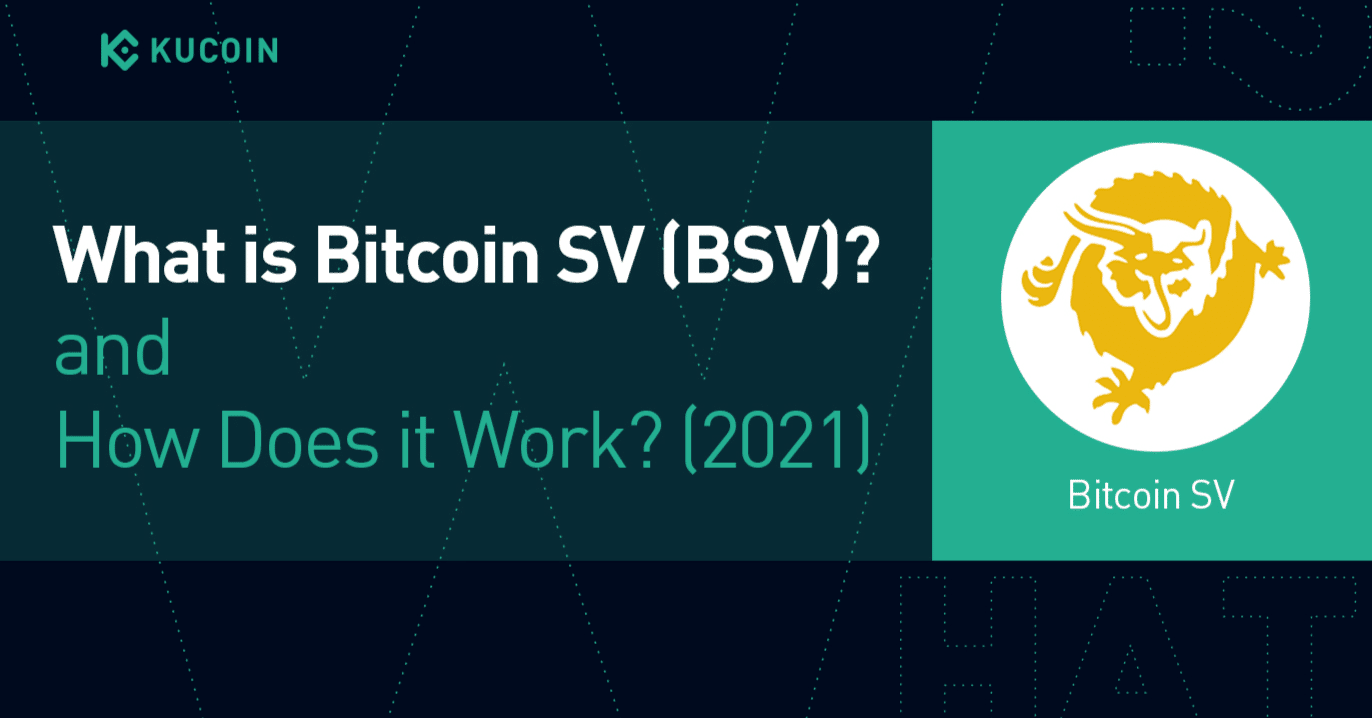 ビットコインSV（BSV）とは？(2024)｜KuCoin（クーコイン）