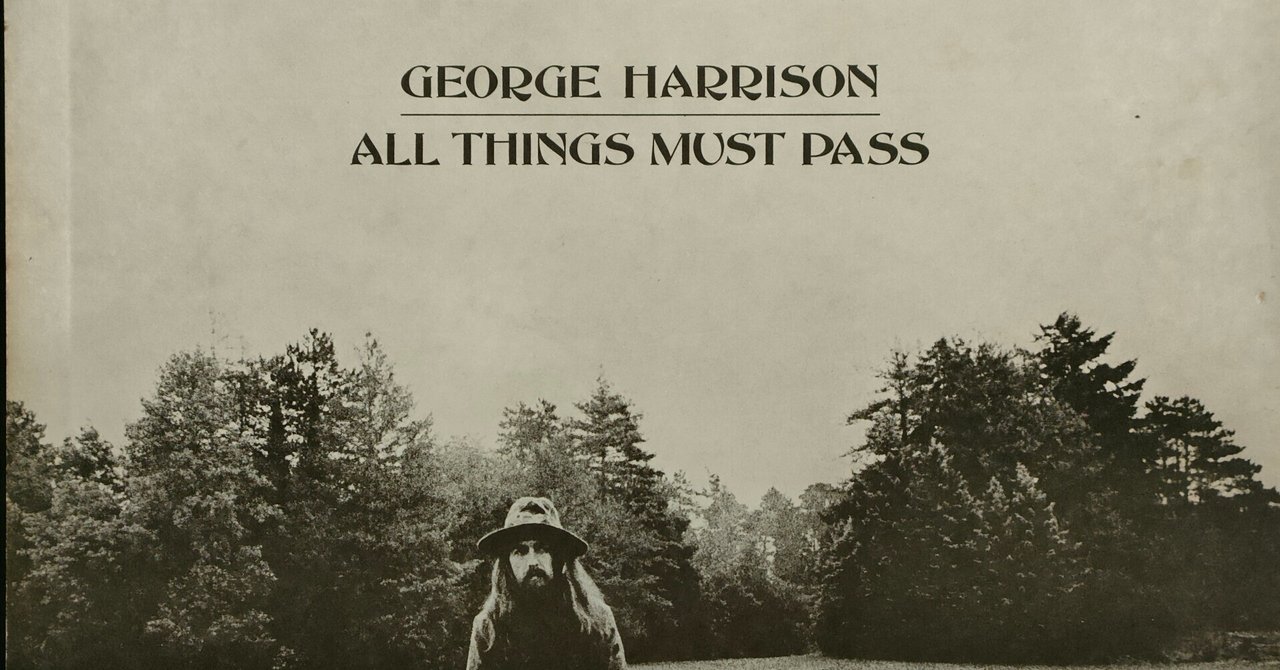 All Things Must Pass】(1970) George Harrison ビートルズ解散 All Things Must Pass】(1970) George Harrison ビートルズ解散