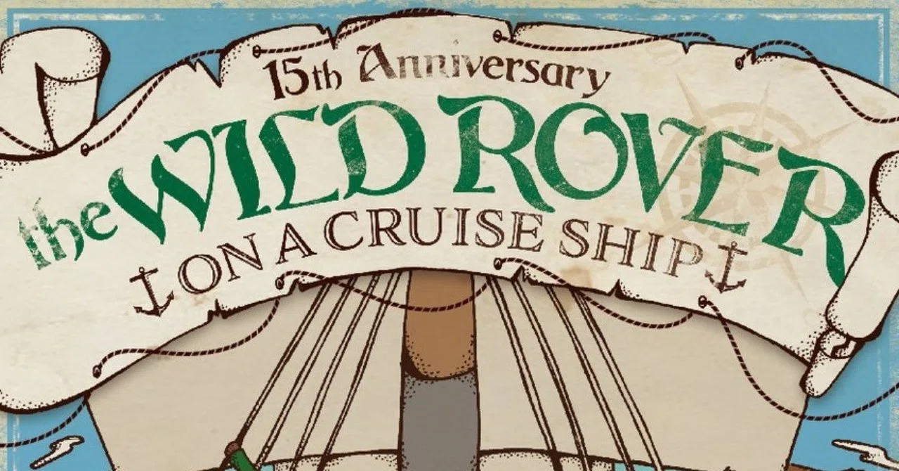 The WILD ROVER ON A CRUISE SHIP｜スガワラユウト / Woodbase