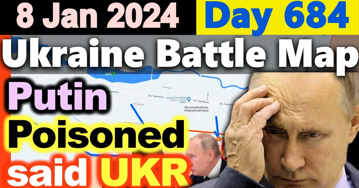 Day 684 [Ukraine War Map] Putin Poisoned and Emergency Treatment / RAF ...