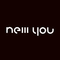 nelll you // nevv you // pygmalion