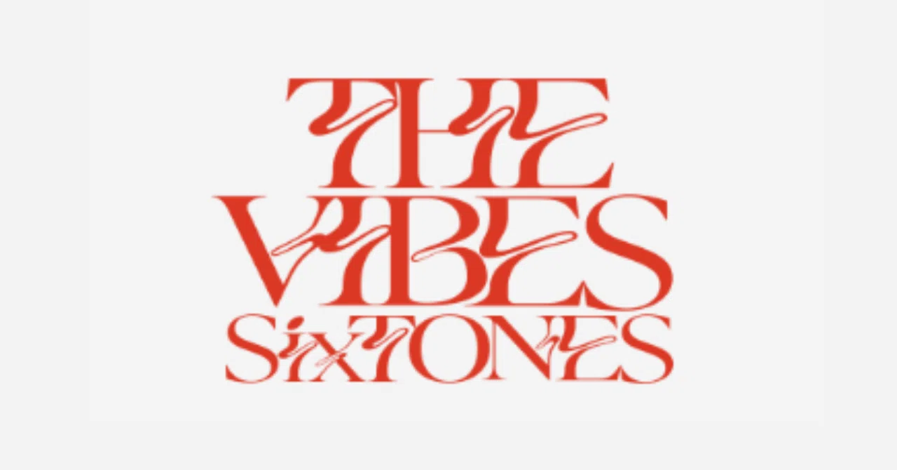 ぶちあげ反則級💖SixTONES 4thアルバム「THE VIBES」について綴る回_②