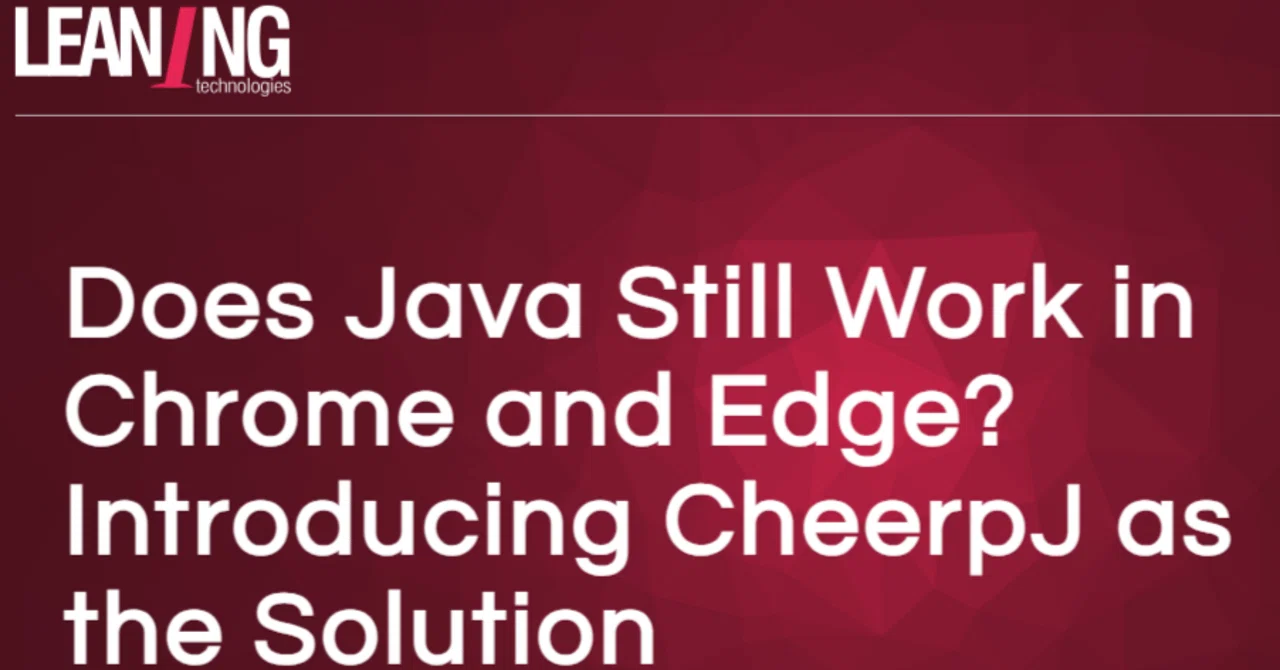 Java Crome Edition JavaはまだChromeやEdgeで使えるのか?解決策としてのCheerpJの紹介|Leaning Technologies Japan ...