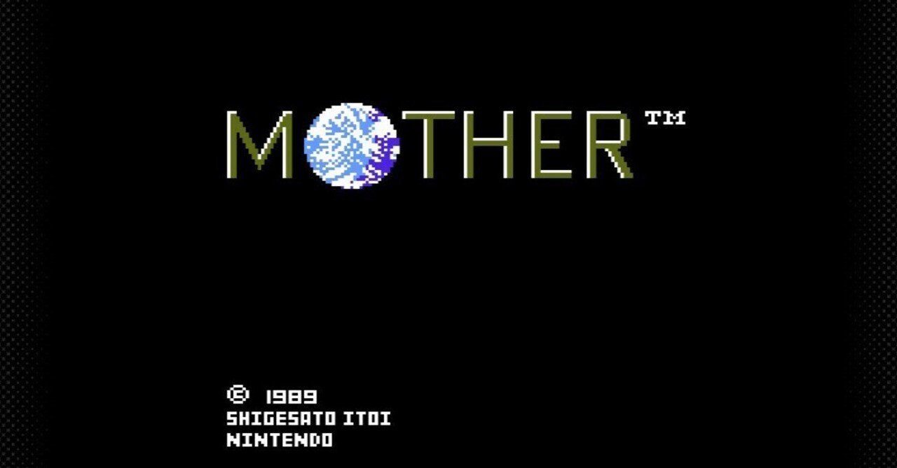 ゲー選かけ流し(追憶編) vol.1 『MOTHER』｜coc967
