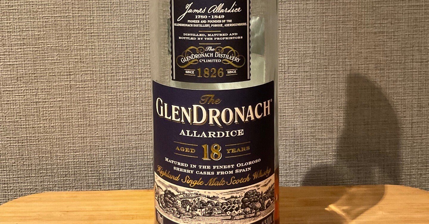 酒飲編Vol.36】グレンドロナック 18年 アラダイス|Ktaro 酒飲編Vol.36】グレンドロナック 18年 アラダイス|Ktaro