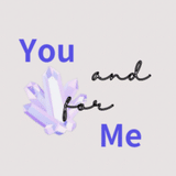 You and for Me
