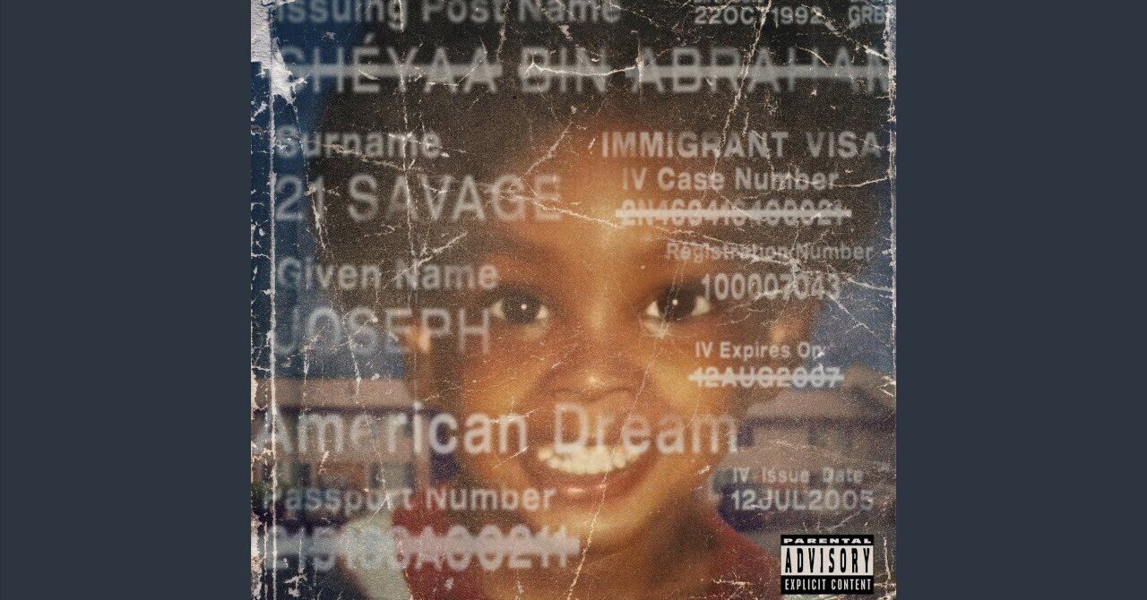 逮捕から頂点へ：21 Savageのアメリカン・ドリーム｜DIGTRACKS