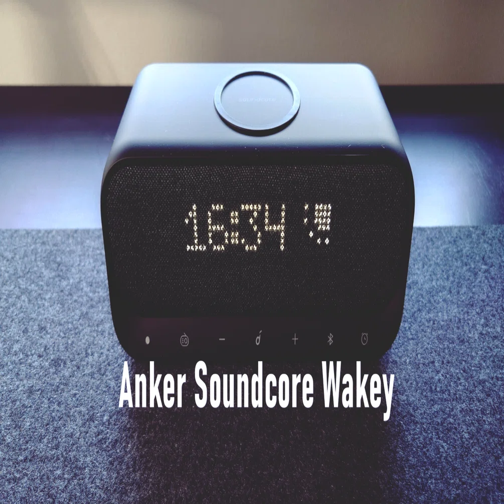 スピーカー Anker soundcore Wakey ガジェットレビュー】多機能ワイヤレススピーカー Anker Soundcore
