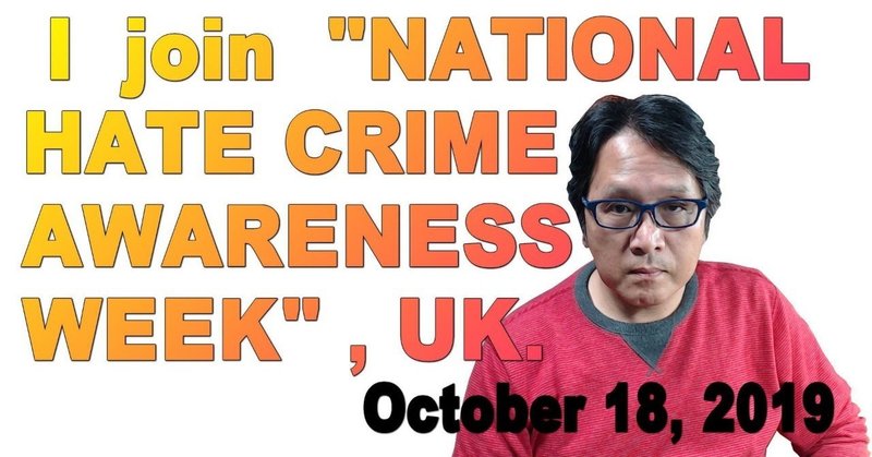I join "NATIONAL HATE CRIME AWARENESS WEEK",UK.