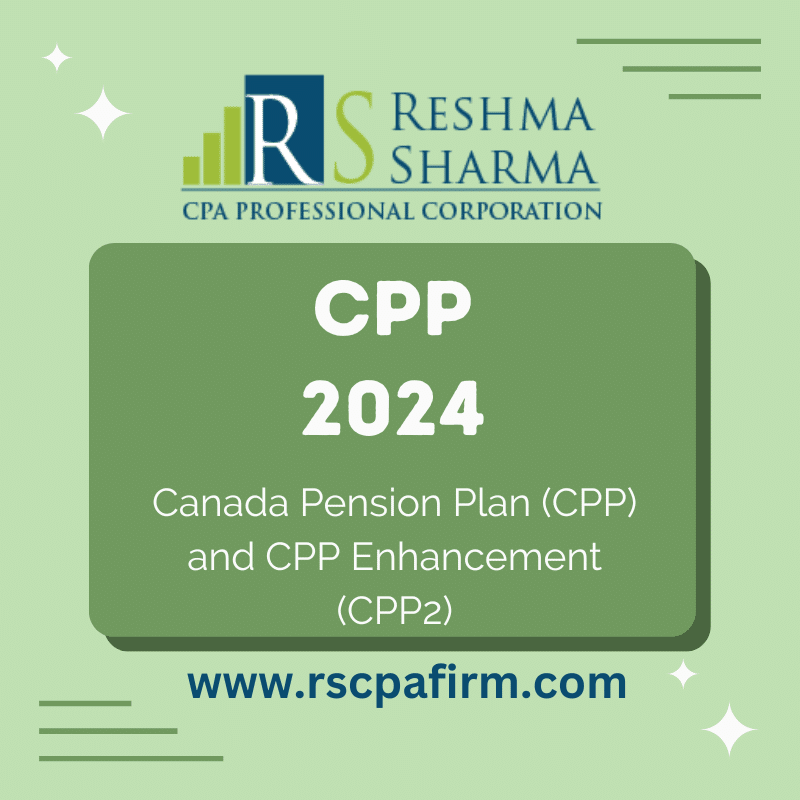 Key Updates for Canada Pension Plan (CPP) 2024｜Reshma Sharma CPA