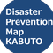 Disaster Prevention Map ~KABUTO~