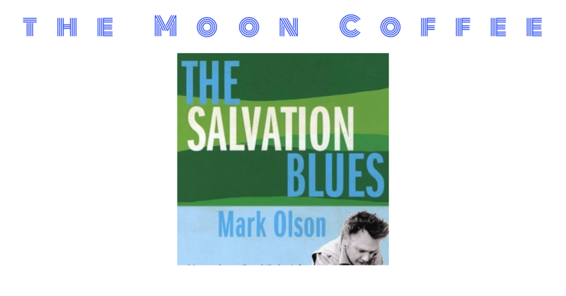 コーヒーと音楽 Vol.433 - Mark Olson