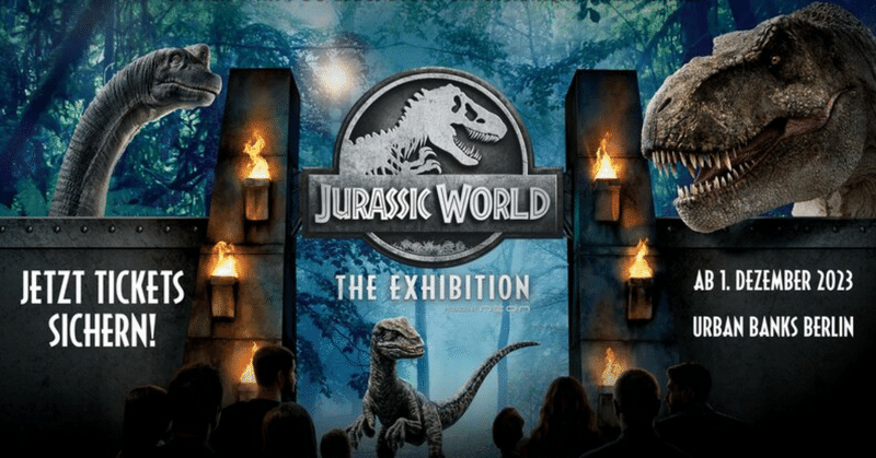 息子との恐竜冒険：Jurassic World EXHIBITIONレポート