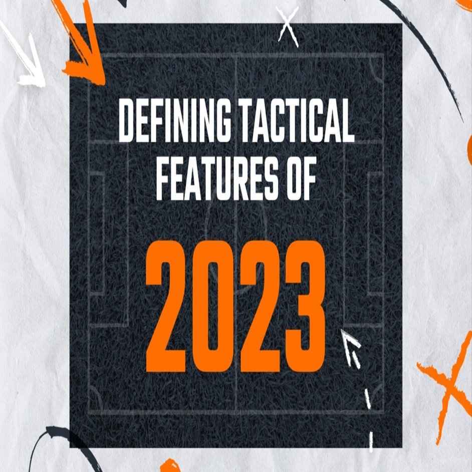 2023 年に注目された 4 つの戦術的なトレンド｜Hudl Japan