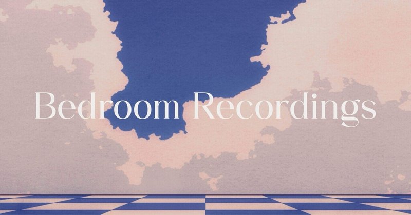 Bedroom Recordings - Recording Environment from 2023