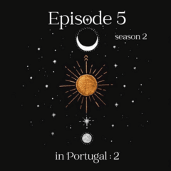 Season 2 :: Episode 5 in Portugal :: 2 後半！