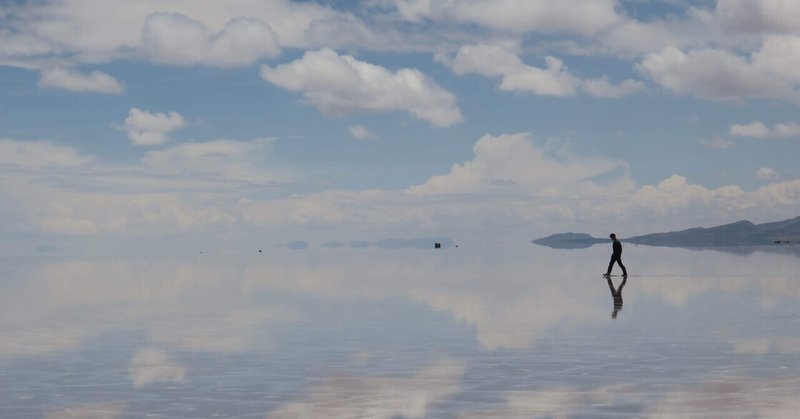 ウユニ塩湖を訪ねて｜人生には「旬」が存在する