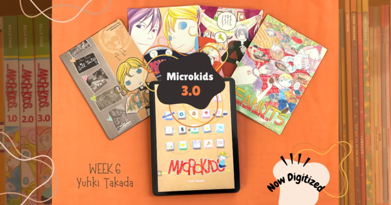 WEEK 6 : Microkids 3.0 デジタル版販売開始｜yuhkitakada