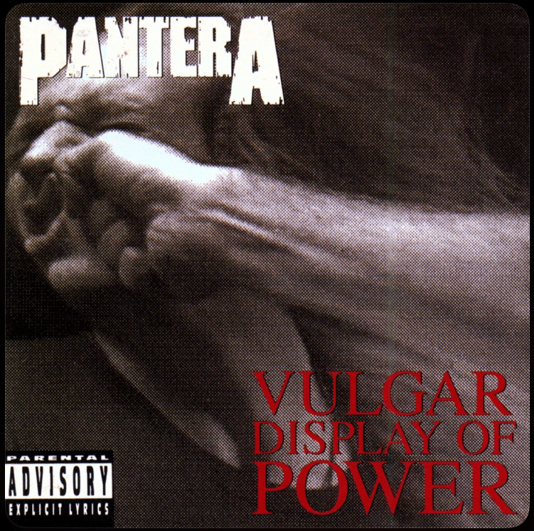Vulgar Display Of Power』パンテラ 僕の洋楽愛聴盤vol.32｜僕はこんな