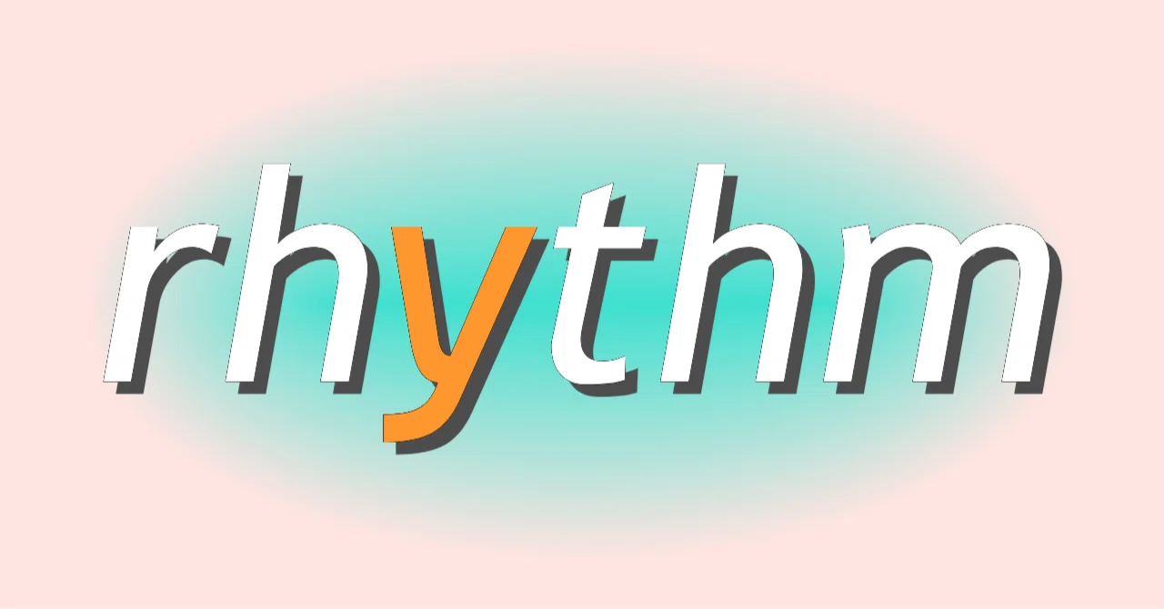 リズム」を英語で書いて…と言われてrizumとかではなくRHYTHMとスッと 
