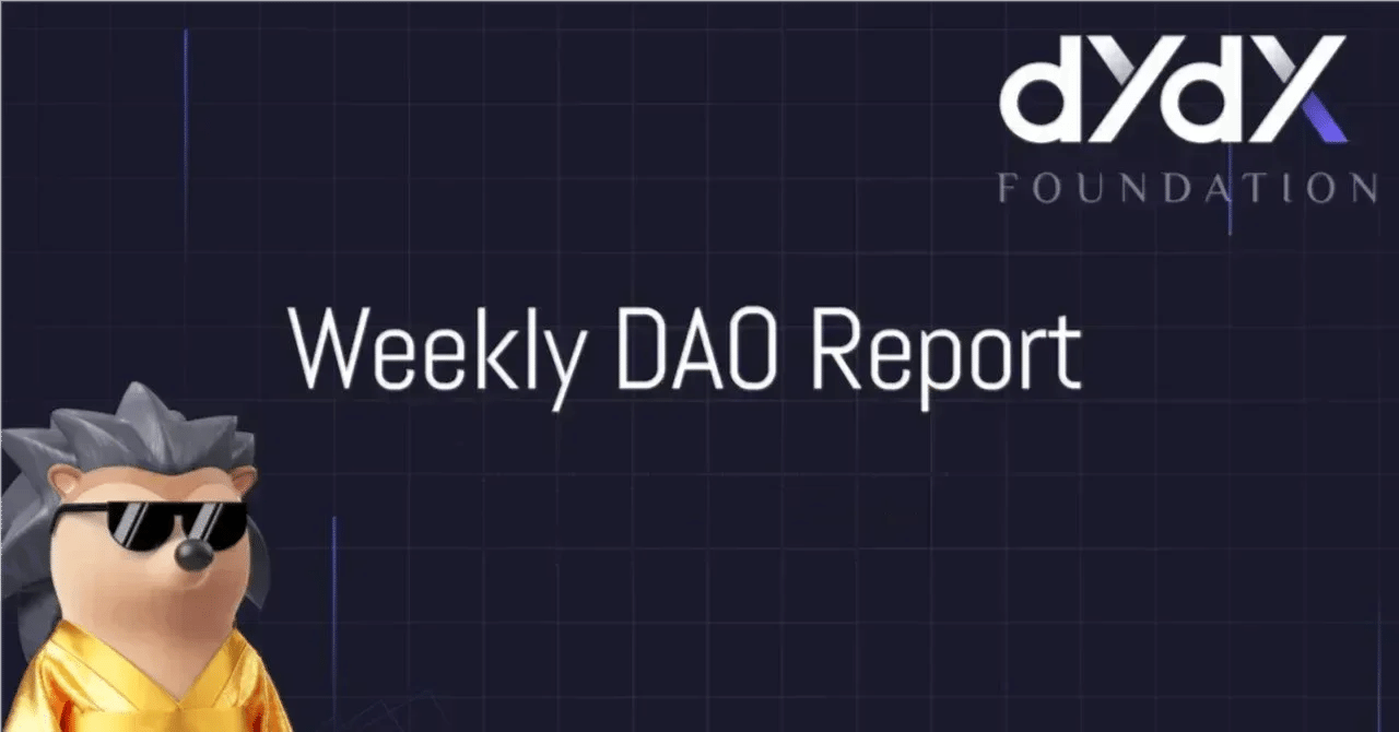 2月第4週] Weekly DAO Report Vol.58|強気相場の注目テーマ「DePIN」 DAOとの相性も良い？｜dYdX Japan  Community