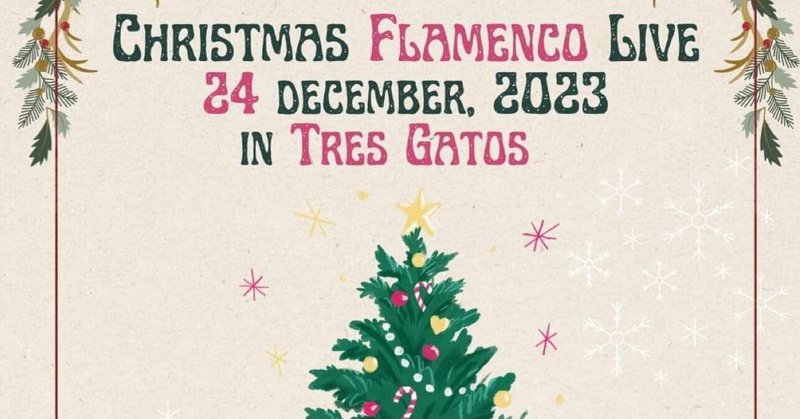 Tres Gatos トレスガトス　イベントレポート 20231224「クリスマス フラメンコライブ」