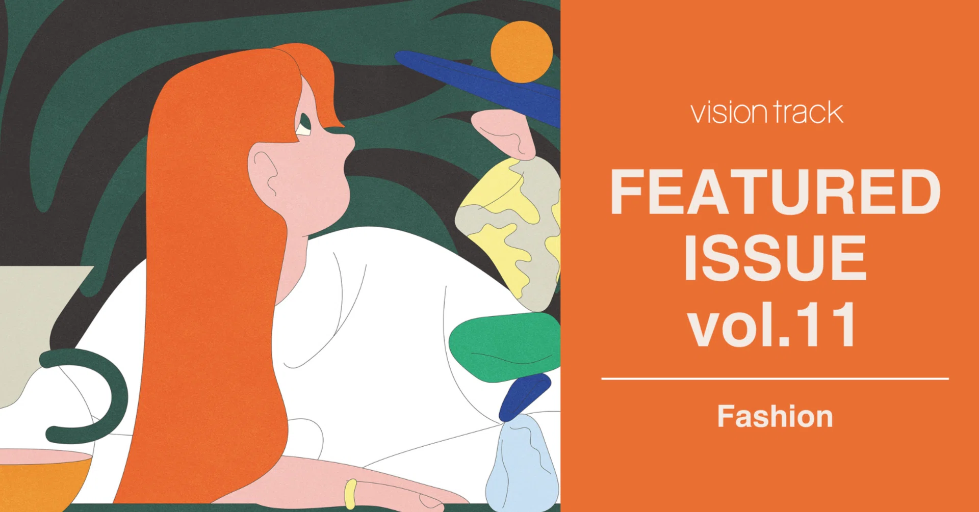 Illustrators Who Color the World of Fashion｜vision track