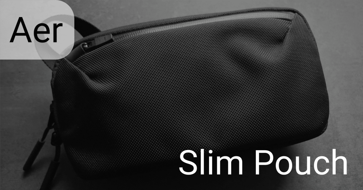 Aer Slim Pouchを使ってみた｜Shu / ND18 - Apple, Gadget