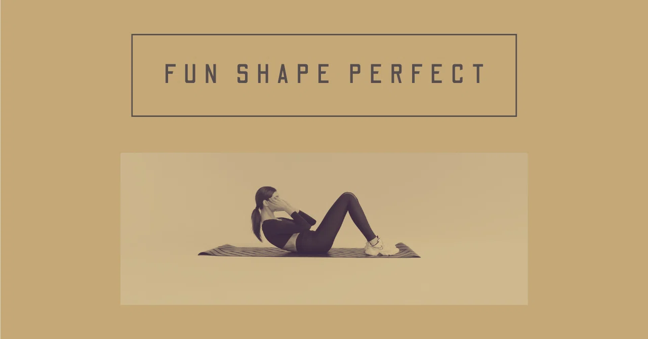 fun shape perfect
