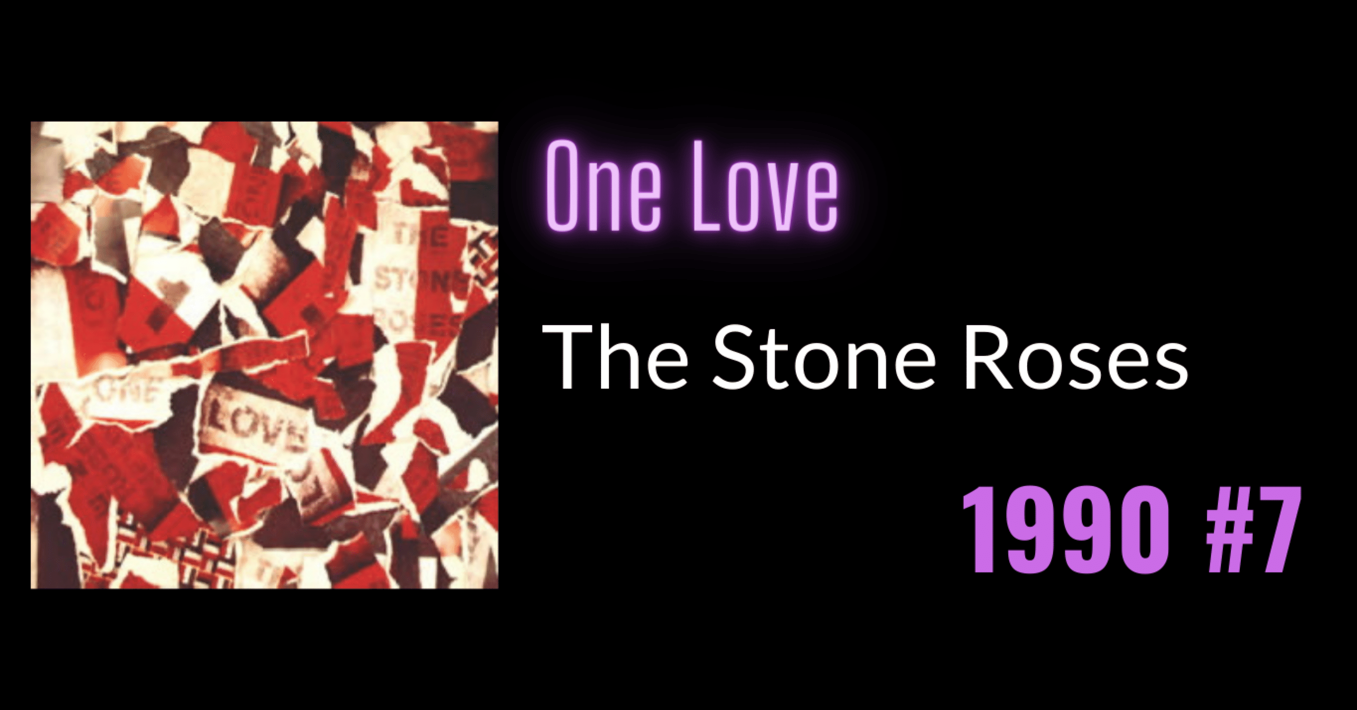 90年代ロック名曲選】One Love - The Stone Roses｜おまる之助