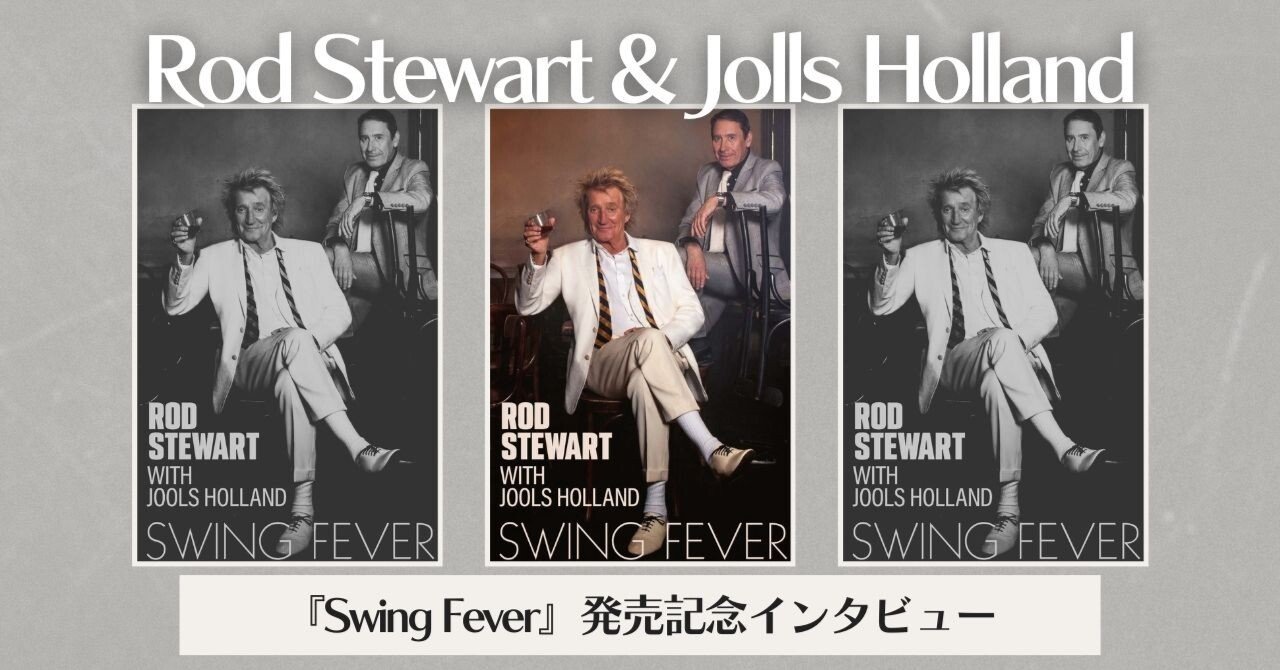 来日直前に取材！レジェンド・ロック・スターのRod Stewart