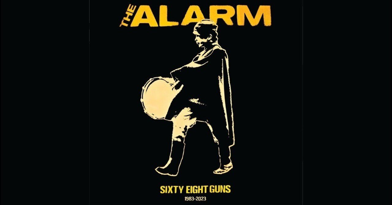 本日の一曲 vol.227 アラーム 68ガンズ (The Alarm: 68 Guns, 1984
