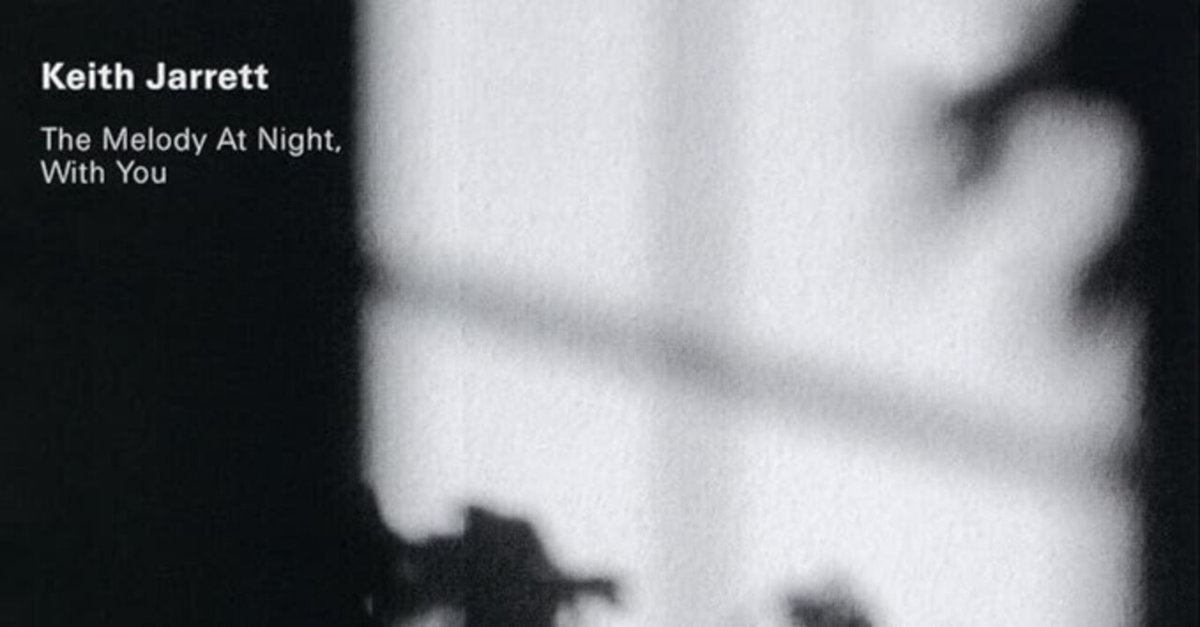 The Melody At Night ,With You /Keith Jarrett レコード棚から