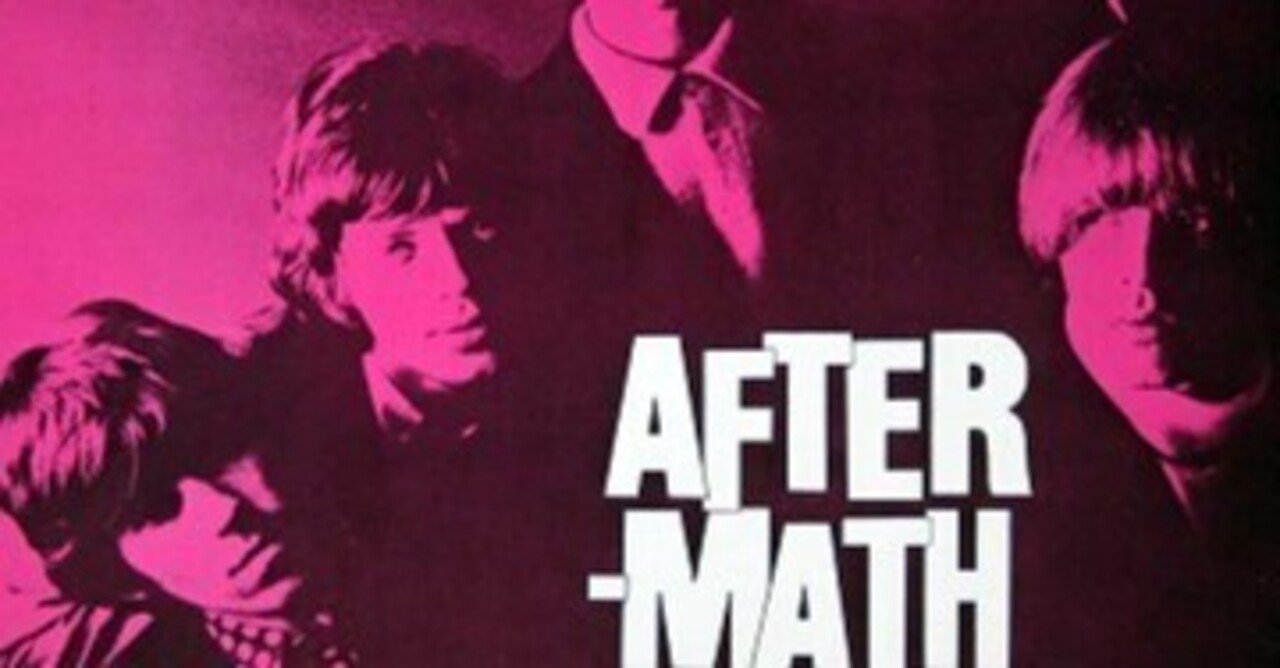 The Rolling Stones「Aftermath」(1966)｜音楽の杜