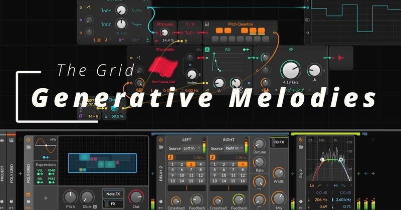 Bitwig Studio 【The Grid チュートリアル】Generative melodies