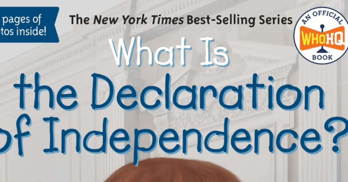 洋書多読】What is the Declaration of Independence? （250冊目）｜Ken Sugihara