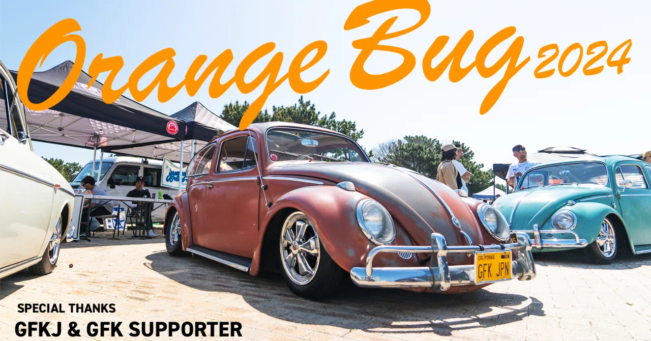 BUG-IN．JAPAN プレート 空冷ワーゲン 旧車イベント】GFK JAPAN in 空冷ワーゲン イベント Orange Bug 2024
