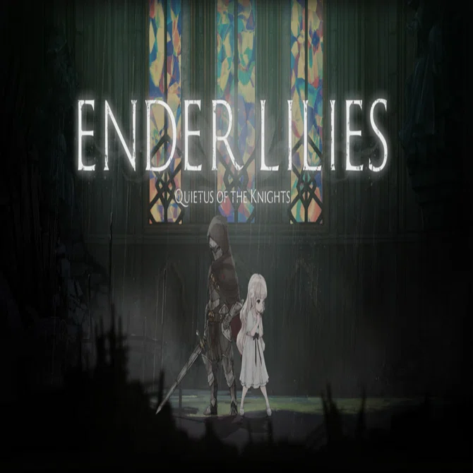 ENDER LILIES: Quietus of the Knights【エンダーリリーズ】プレイ雑感