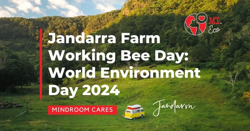 イベント情報！ 4/28 Jandarra Farm Working Bee Day （2024世界環境デーを祝して）