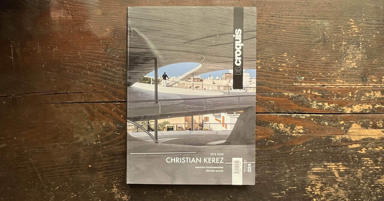 El Croquis 224: Christian Kerez (2015–2024) Ultimate Spaces El Croquis 224: Christian Kerez (2015–2024) Ultimate Spaces