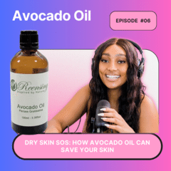 Rejuvenate Your Skin with Reensing Avocado Oil