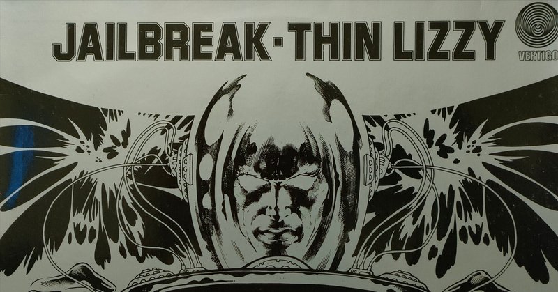 【Jailbreak】(1976) Thin Lizzy ブリティッシュロック凋落の時代にアイルランドから放たれた快作